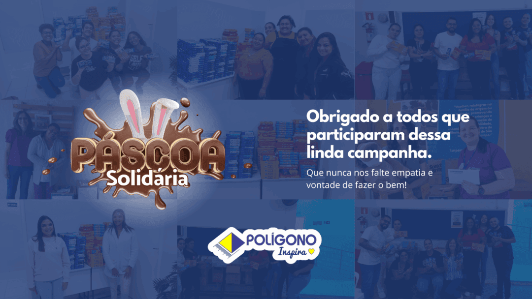 Uma Páscoa de Doçura e Solidariedade: Mais de 1.400 Itens Arrecadados e Entregues com Amor 1 Páscoa Solidária